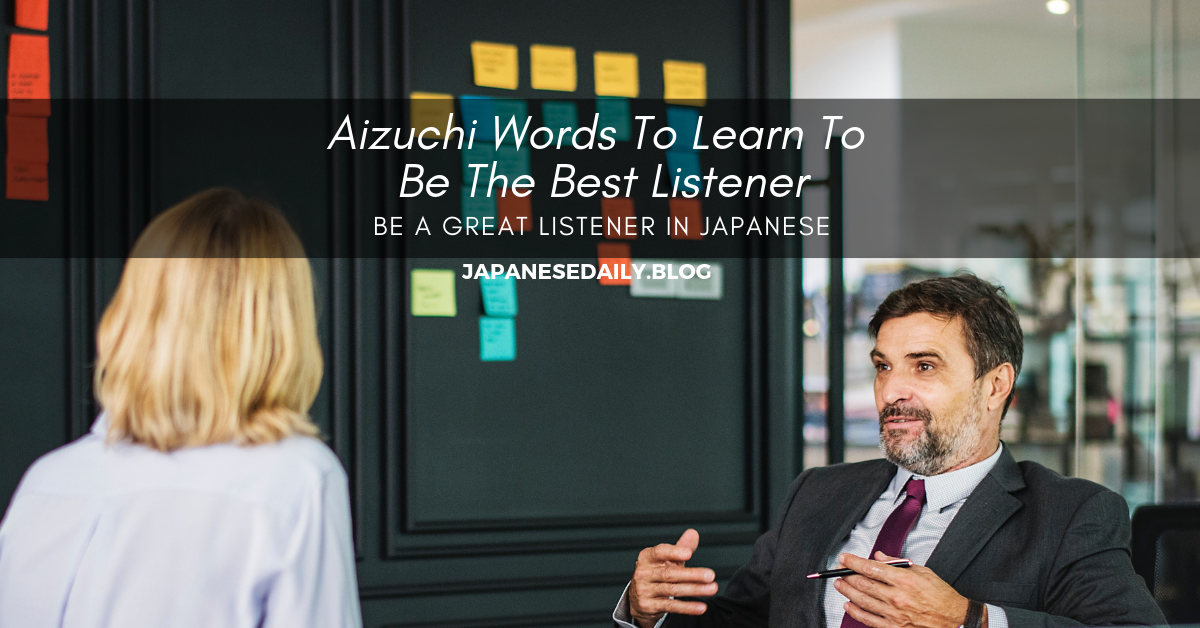 Listening manners in Japanese